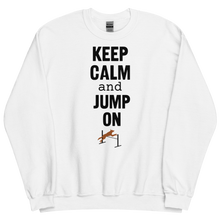 Load image into Gallery viewer, Keep Calm &amp; Jump On Agility Sweatshirts - Light
