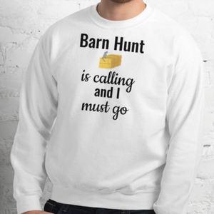 Barn Hunt is Calling Sweatshirts - Light