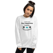 Load image into Gallery viewer, Buy Happiness w/ Dogs &amp; Obedience Sweatshirts - Light
