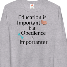 Load image into Gallery viewer, Obedience is Importanter Sweatshirts - Light
