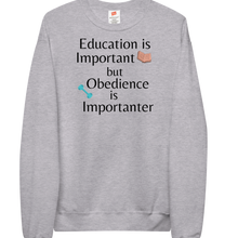 Load image into Gallery viewer, Obedience is Importanter Sweatshirts - Light
