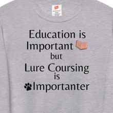 Load image into Gallery viewer, Lure Coursing is Importanter Sweatshirts - Light
