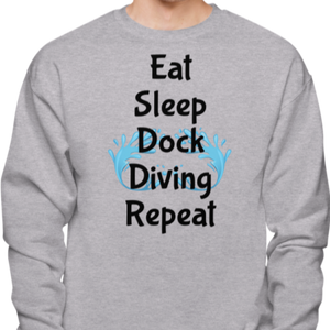 Eat Sleep Dock Diving Repeat Sweatshirts - Light