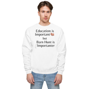 Barn Hunt is Importanter Sweatshirts - Light