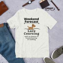 Load image into Gallery viewer, Lure Coursing Weekend Forecast T-Shirts - Light
