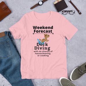 Dock Diving Weekend Forecast T-Shirts - Light