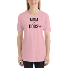 Load image into Gallery viewer, Mom of Dogs T-Shirts - Light

