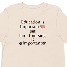 Load image into Gallery viewer, Lure Coursing is Importanter T-Shirts - Light
