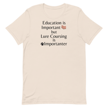 Load image into Gallery viewer, Lure Coursing is Importanter T-Shirts - Light
