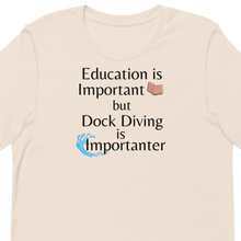 Load image into Gallery viewer, Dock Diving is Importanter T-Shirts - Light

