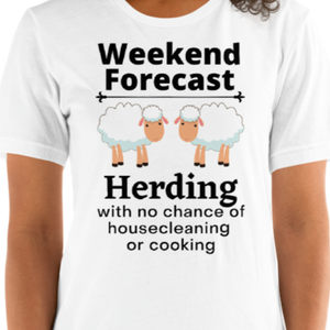 Sheep Herding Weekend Forecast T-Shirts - Light