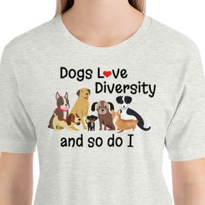 Dogs Love Diversity T-Shirts - Light