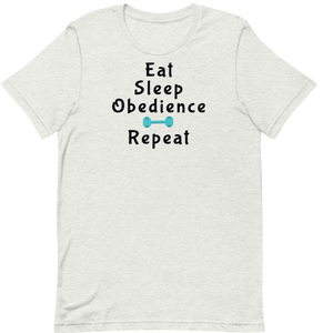 Eat Sleep Obedience Repeat T-Shirt - Light