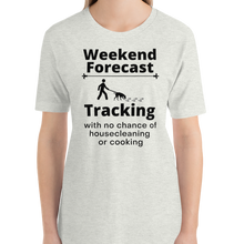 Load image into Gallery viewer, Tracking Weekend Forecast T-Shirts - Light
