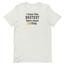 Load image into Gallery viewer, Bestest Barn Hunt Dog T-Shirts - Light

