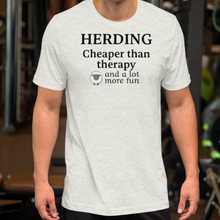 Load image into Gallery viewer, Sheep Herding Cheaper than Therapy T-Shirts - Light
