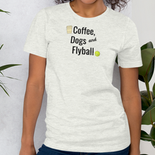 Load image into Gallery viewer, Coffee, Dogs &amp; Flyball T-Shirts - Light
