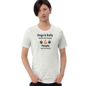 Dogs & Rally Make Me Happy T-Shirts - Light