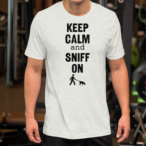 Keep Calm & Sniff On Tracking T-Shirts - Light