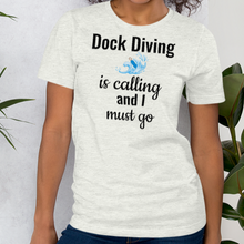 Load image into Gallery viewer, Dock Diving is Calling T-Shirts - Light

