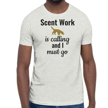 Load image into Gallery viewer, Scent Work is Calling T-Shirts - Light
