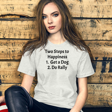 Load image into Gallery viewer, 2 Steps to Happiness - Rally T-Shirts - Light
