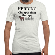 Load image into Gallery viewer, Cattle Herding Cheaper Than Therapy T-Shirts - Light
