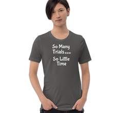 Load image into Gallery viewer, So Many Trials T-Shirts - Dark
