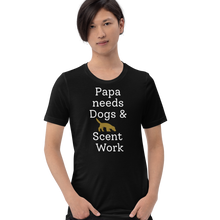 Load image into Gallery viewer, Papa Needs Dogs &amp; Scent Work T-Shirts - Dark
