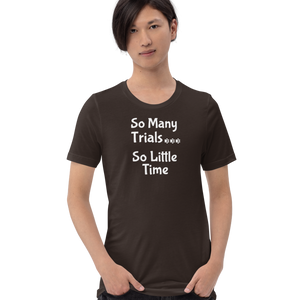 So Many Trials T-Shirts - Dark