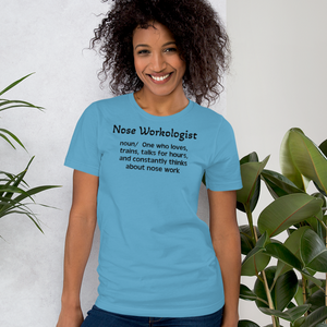 Nose Work "Noseworkologist" T-Shirts - Light