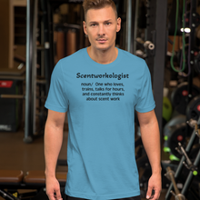 Load image into Gallery viewer, Scent Work &quot;Scentworkologist&quot; T-Shirts - Light
