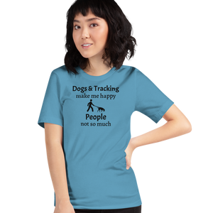 Dogs & Tracking Make Me Happy T-Shirts - Light