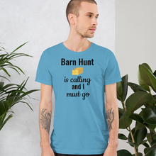 Load image into Gallery viewer, Barn Hunt is Calling T-Shirts - Light
