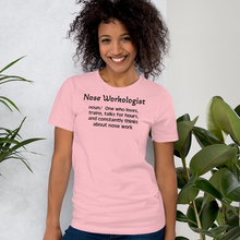 Load image into Gallery viewer, Nose Work &quot;Noseworkologist&quot; T-Shirts - Light
