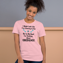 Load image into Gallery viewer, I&#39;m Thinking About Obedience T-Shirts - Light

