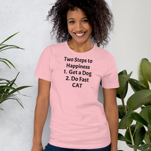 Load image into Gallery viewer, 2 Steps to Happiness - Fast CAT T-Shirts - Light
