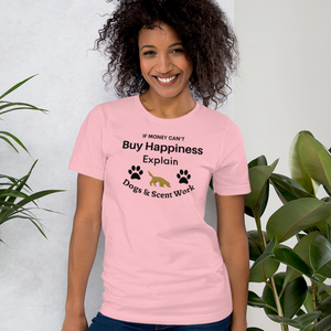 Buy Happiness w/ Dogs & Scent Work T-Shirts - Light