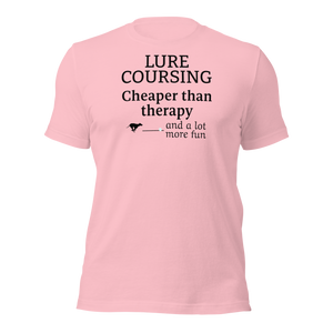 Lure Coursing Cheaper Than Therapy T-Shirts - Light