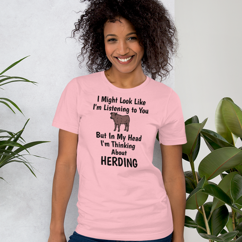 I'm Thinking About Cattle Herding T-Shirts - Light