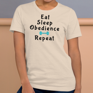 Eat Sleep Obedience Repeat T-Shirt - Light