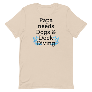 Papa Needs Dogs & Dock Diving T-Shirts - Light