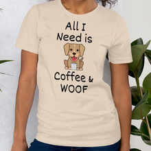 Load image into Gallery viewer, All I Need is Coffee &amp; WOOF T-Shirts - Light
