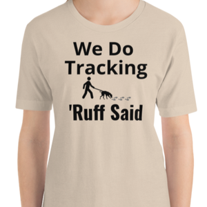 Ruff Tracking T-Shirts - Light