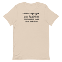 Load image into Gallery viewer, Dock Diving &quot;Dockdivingologist&quot; T-Shirts - Light

