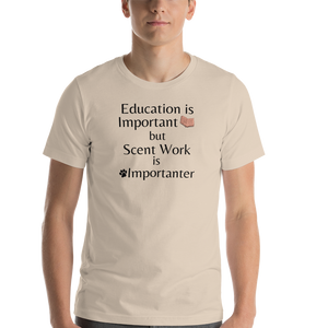 Scent Work is Importanter T-Shirts - Light