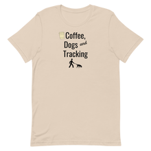 Load image into Gallery viewer, Coffee, Dogs &amp; Tracking T-Shirts - Light
