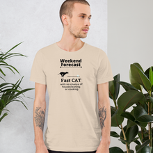 Load image into Gallery viewer, Fast CAT Weekend Forecast T-Shirts - Light
