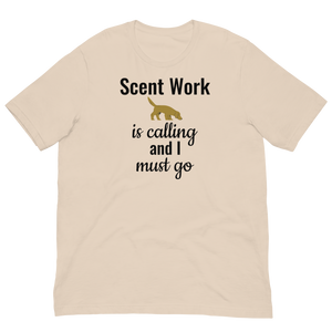 Scent Work is Calling T-Shirts - Light