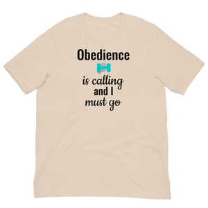 Obedience is Calling T-Shirts - Light